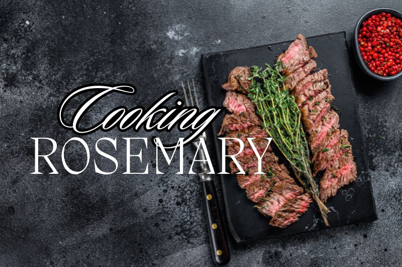 Using Fresh Rosemary in Cooking